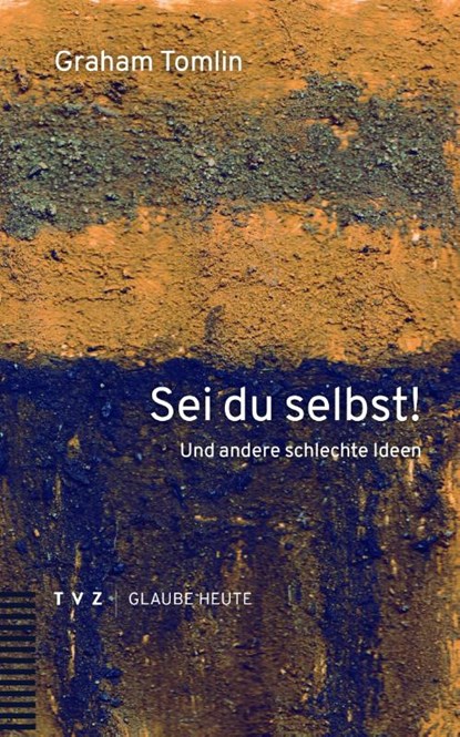 Sei du selbst!, Graham Tomlin - Paperback - 9783290187064