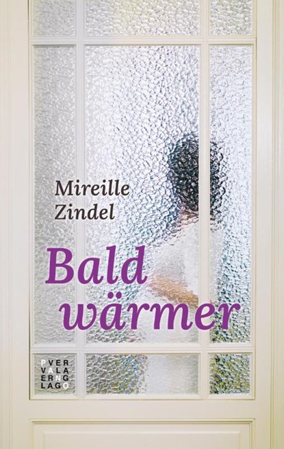 Bald wärmer, Mireille Zindel - Paperback - 9783290220730