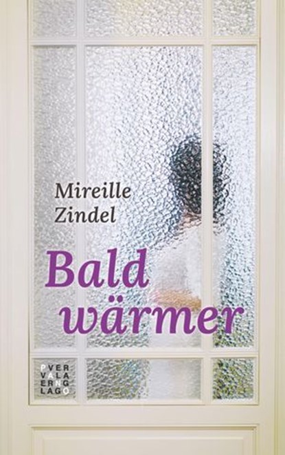 Bald wärmer, Mireille Zindel - Ebook - 9783290220785