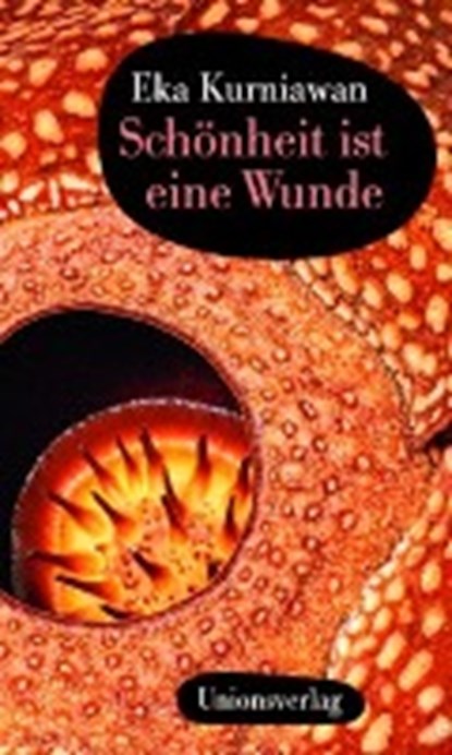 Schönheit ist eine Wunde, KURNIAWAN,  Eka - Gebonden - 9783293005211