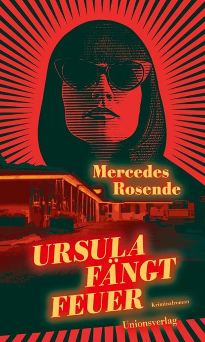 Ursula fängt Feuer, Mercedes Rosende - Paperback - 9783293006263