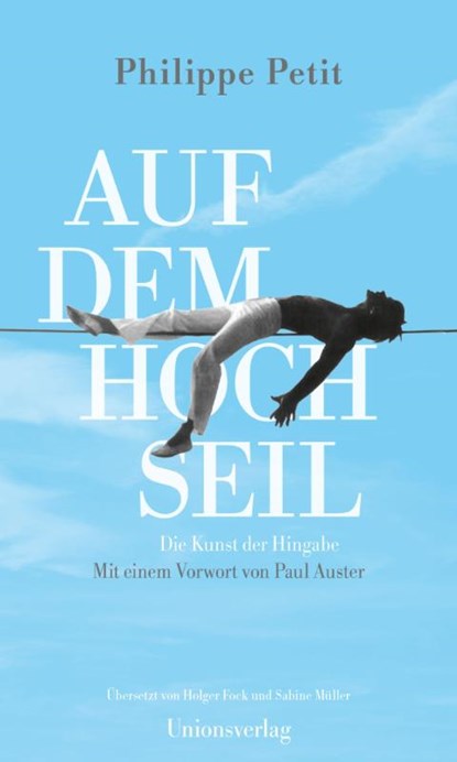 Auf dem Hochseil, Philippe Petit - Gebonden - 9783293006423