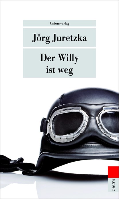Der Willy ist weg, Jörg Juretzka - Paperback - 9783293204935