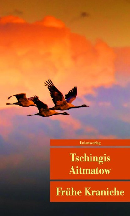 Frühe Kraniche, Tschingis Aitmatow - Paperback - 9783293205208