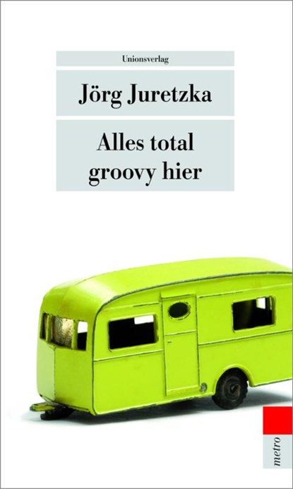 Alles total groovy hier, Jörg Juretzka - Paperback - 9783293205277