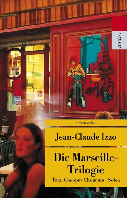 Die Marseille-Trilogie, Jean-Claude Izzo - Paperback - 9783293205727