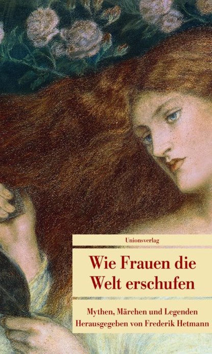 Wie Frauen die Welt erschufen, Frederik Hetmann - Paperback - 9783293206557