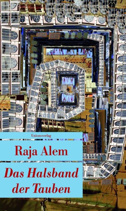 Das Halsband der Tauben, Raja Alem - Paperback - 9783293206601