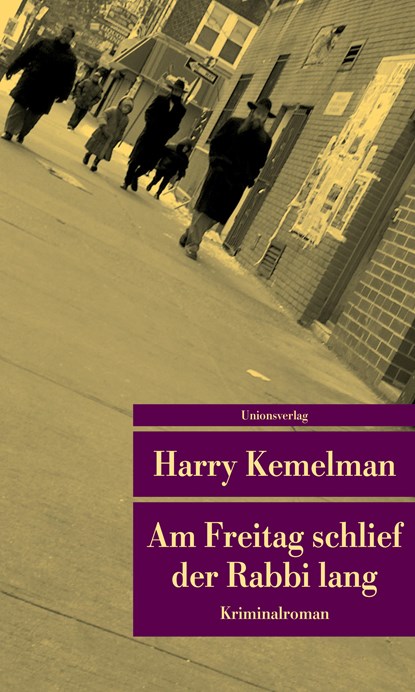 Am Freitag schlief der Rabbi lang, Harry Kemelman - Paperback - 9783293207097