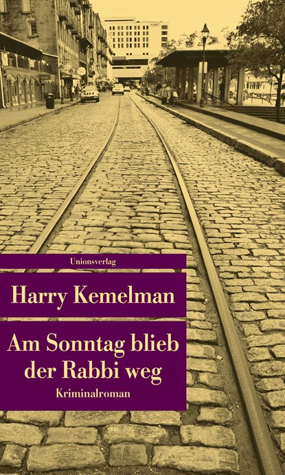 Am Sonntag blieb der Rabbi weg, Harry Kemelman - Paperback - 9783293207110