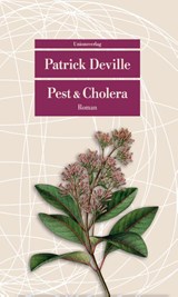 Pest & Cholera - Patrick Deville - 9783293207752