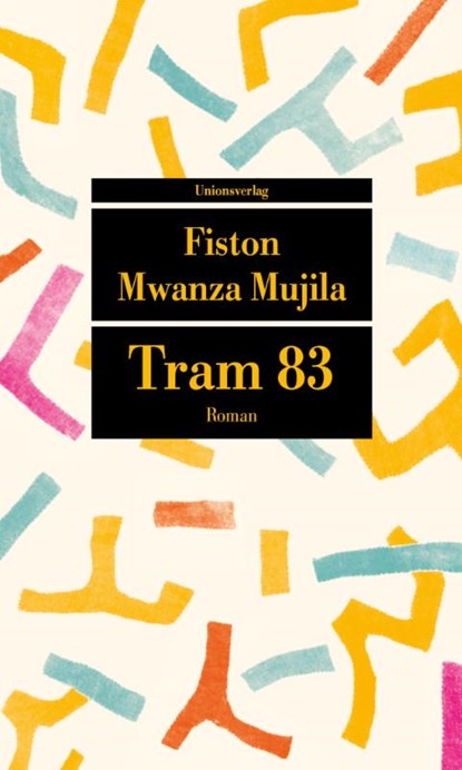 Tram 83, Fiston Mwanza Mujila - Paperback - 9783293208032