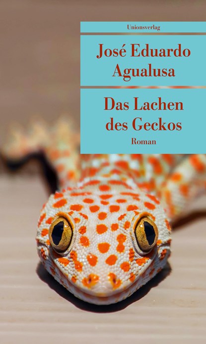 Das Lachen des Geckos, José Eduardo Agualusa - Paperback - 9783293208056