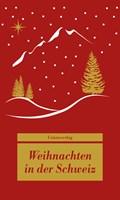 Weihnachten in der Schweiz | Dagmar Bhend | 