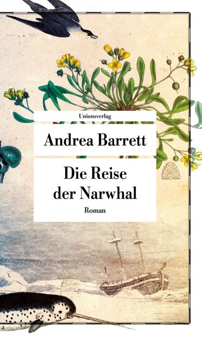 Die Reise der Narwhal, Andrea Barrett - Paperback - 9783293209114