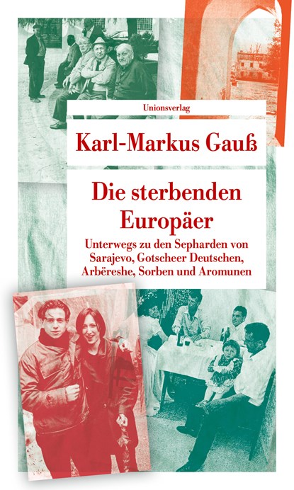 Die sterbenden Europäer, Karl-Markus Gauß - Paperback - 9783293209329