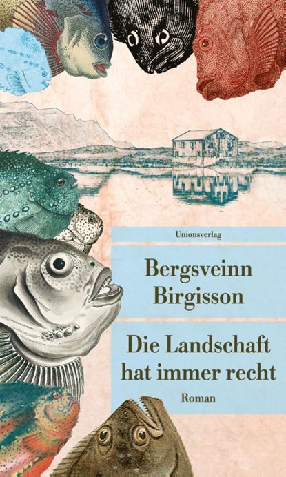 Die Landschaft hat immer recht, Bergsveinn Birgisson - Paperback - 9783293209718