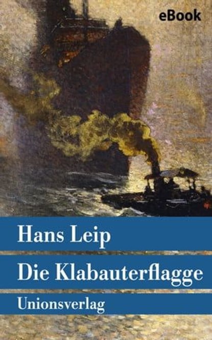 Die Klabauterflagge, Hans Leip - Ebook - 9783293308510