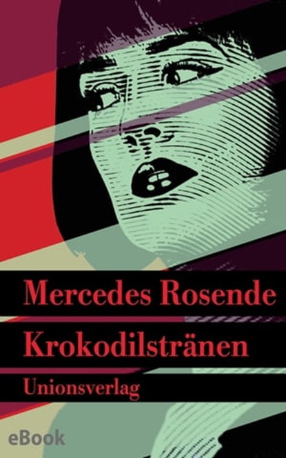 Krokodilstränen, Mercedes Rosende - Ebook - 9783293309760