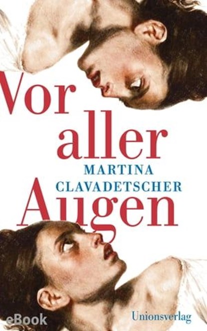 Vor aller Augen, Martina Clavadetscher - Ebook - 9783293311435