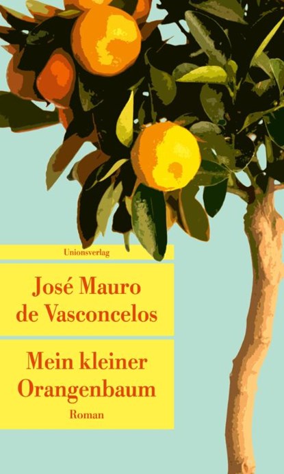 Mein kleiner Orangenbaum, José Mauro de Vasconcelos - Paperback - 9783293710252