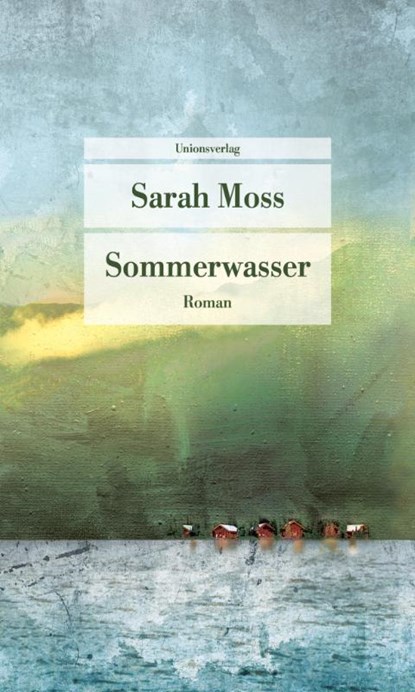 Sommerwasser, Sarah Moss - Paperback - 9783293710306