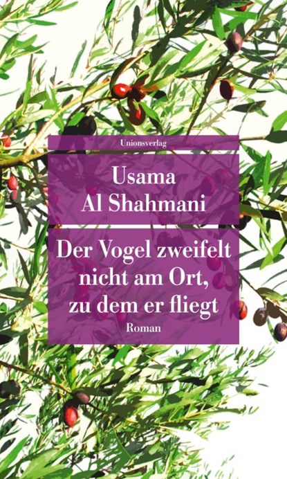 Der Vogel zweifelt nicht am Ort, zu dem er fliegt, Usama Al Shahmani - Paperback - 9783293710313