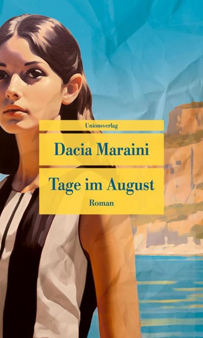 Tage im August, Dacia Maraini - Paperback - 9783293710368