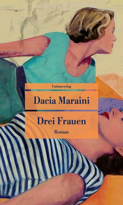 Drei Frauen, Dacia Maraini - Paperback - 9783293710528