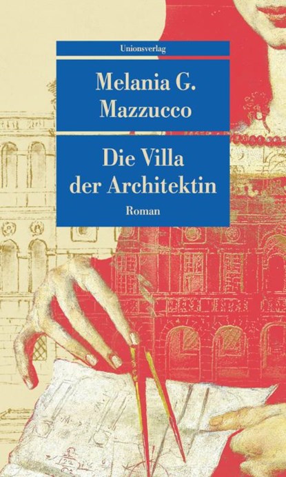 Die Villa der Architektin, Melania G. Mazzucco - Paperback - 9783293710634