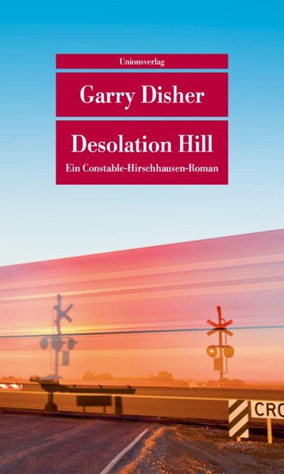 Desolation Hill, Garry Disher - Paperback - 9783293710641