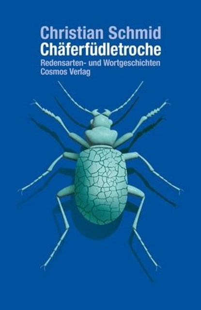 Chäferfüdletroche, Christian Schmid - Ebook - 9783305005031