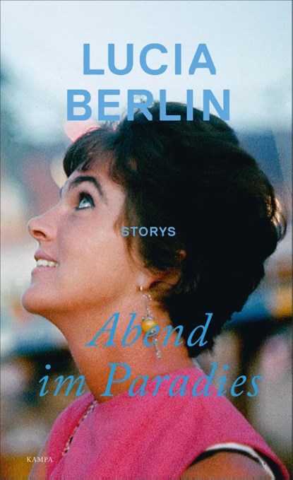 Abend im Paradies, Lucia Berlin - Gebonden - 9783311100157