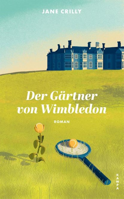 Der Gärtner von Wimbledon, Jane Crilly - Gebonden - 9783311100461