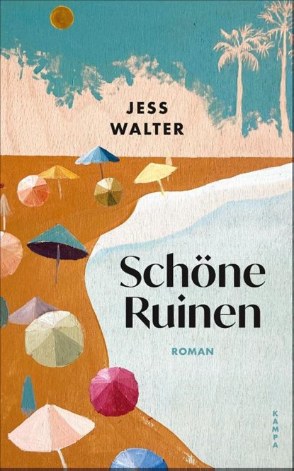 Schöne Ruinen, Jess Walter - Gebonden - 9783311101819