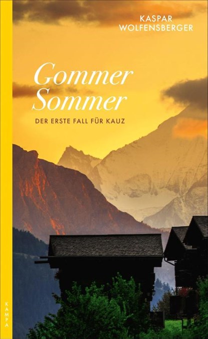 Gommer Sommer, Kaspar Wolfensberger - Paperback - 9783311120179