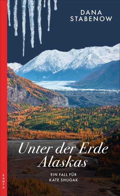 Unter der Erde Alaskas, Dana Stabenow - Paperback - 9783311121329
