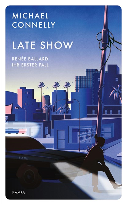 Late Show, Michael Connelly - Gebonden - 9783311125037