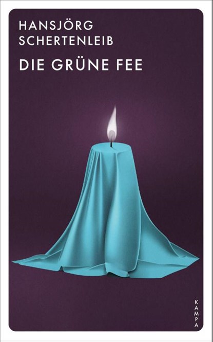 Die grüne Fee, Hansjörg Schertenleib - Gebonden - 9783311125587