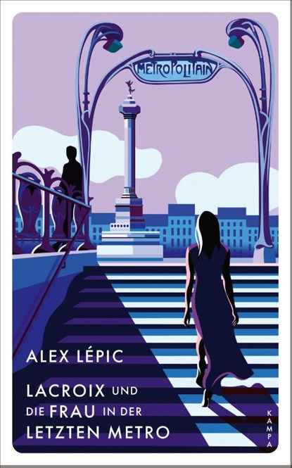 Lacroix und die Frau in der letzten Metro, Alex Lépic - Gebonden - 9783311125747