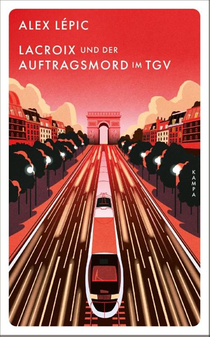Lacroix und der Auftragsmord im TGV, Alex Lépic - Gebonden - 9783311125792
