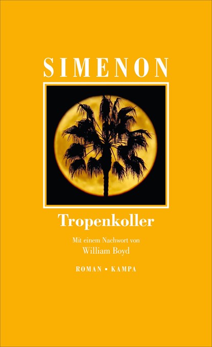 Tropenkoller, Georges Simenon - Gebonden - 9783311133049