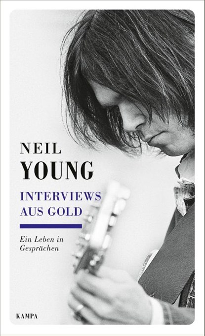 Interviews aus Gold, Neil Young - Gebonden - 9783311140573