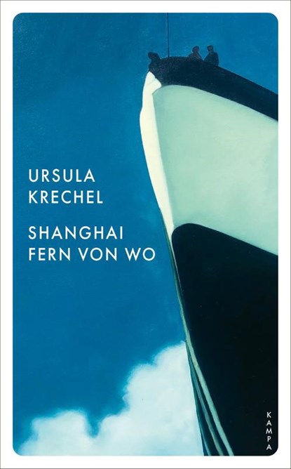 Shanghai fern von wo, Ursula Krechel - Paperback - 9783311151111