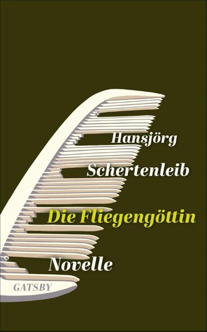 Die Fliegengöttin, Hansjörg Schertenleib - Gebonden - 9783311210023