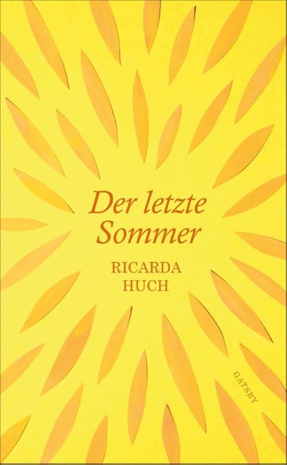 Der letzte Sommer, Ricarda Huch - Gebonden - 9783311210085