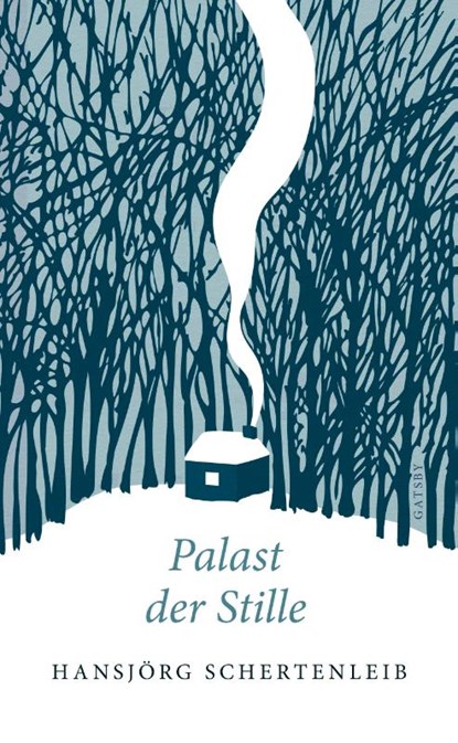 Palast der Stille, Hansjörg Schertenleib - Gebonden - 9783311210139