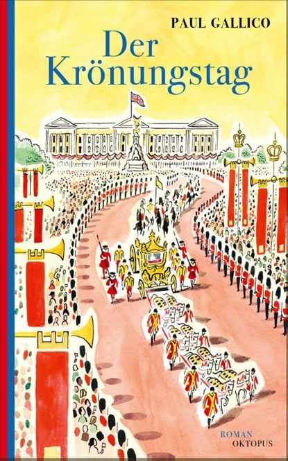 Der Krönungstag, Paul Gallico - Gebonden - 9783311300571