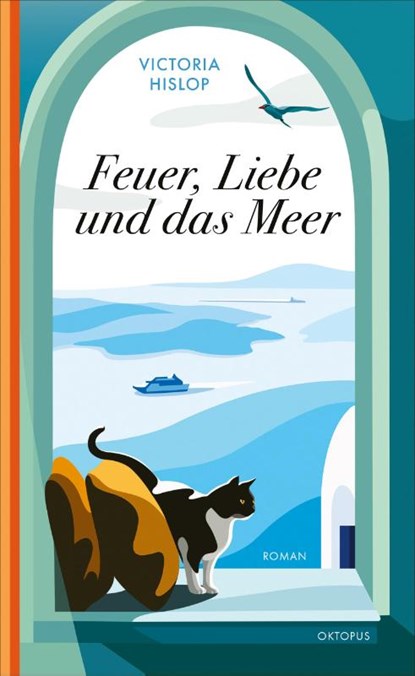 Feuer, Liebe und das Meer, Victoria Hislop - Paperback - 9783311300830