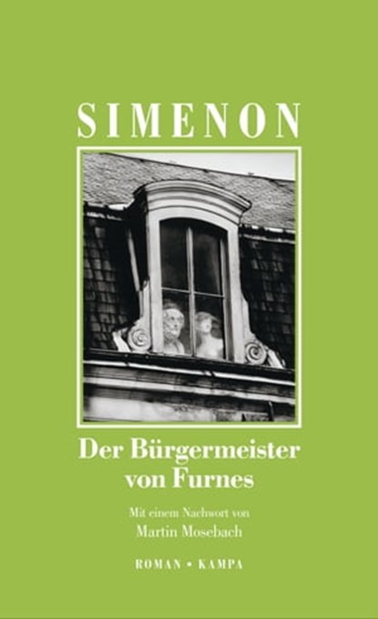 Der Bürgermeister von Furnes, Georges Simenon ; Martin Mosebach - Ebook - 9783311700524